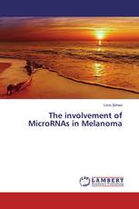 The involvement of MicroRNAs in Melanoma