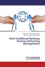 Non-Traditional Banking Services Delivering Management