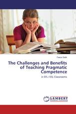 The Challenges and Benefits of Teaching Pragmatic Competence