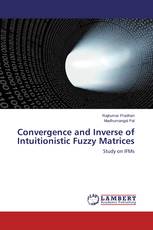 Convergence and Inverse of Intuitionistic Fuzzy Matrices