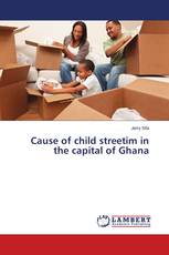 Cause of child streetim in the capital of Ghana