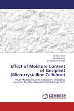 Effect of Moisture Content of Exicipient (Microcrystalline Cellulose)