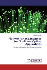 Plasmonic Nanoantennas for Nonlinear Optical Applications