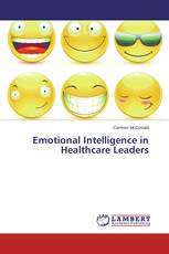 Emotional Intelligence in Healthcare Leaders