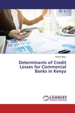Determinants of Credit Losses for Commercial Banks in Kenya