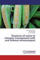 Response of maize to nitrogen management with and without vermicompost