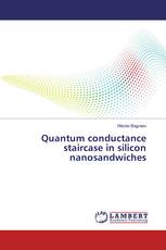 Quantum conductance staircase in silicon nanosandwiches