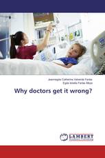 Why doctors get it wrong?
