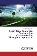 Robot Team Formation Control using Communication "Throughput Approach"