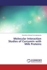 Molecular Interaction Studies of Curcumin with Milk Proteins