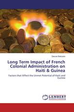 Long Term Impact of French Colonial Administration on Haiti & Guinea