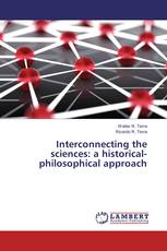 Interconnecting the sciences: a historical-philosophical approach