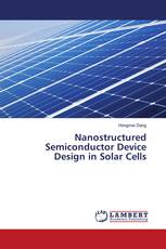 Nanostructured Semiconductor Device Design in Solar Cells