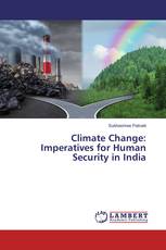 Climate Change: Imperatives for Human Security in India
