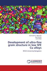 Development of ultra-fine grain structure in low SFE Cu alloys