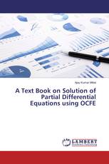 A Text Book on Solution of Partial Differential Equations using OCFE