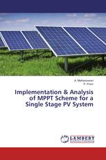 Implementation & Analysis of MPPT Scheme for a Single Stage PV System