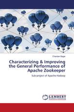 Characterizing & Improving the General Performance of Apache Zookeeper