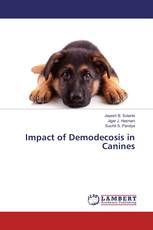 Impact of Demodecosis in Canines