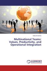 Multinational Teams: Values, Productivity, and Operational Integration