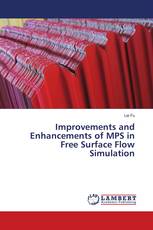 Improvements and Enhancements of MPS in Free Surface Flow Simulation