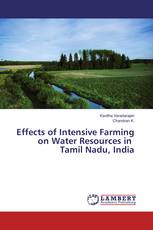 Effects of Intensive Farming on Water Resources in Tamil Nadu, India