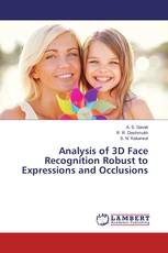 Analysis of 3D Face Recognition Robust to Expressions and Occlusions