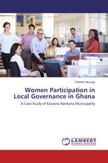Women Participation in Local Governance in Ghana
