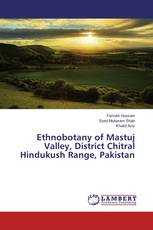Ethnobotany of Mastuj Valley, District Chitral Hindukush Range, Pakistan