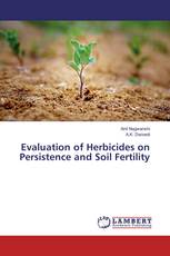 Evaluation of Herbicides on Persistence and Soil Fertility