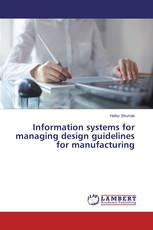 Information systems for managing design guidelines for manufacturing