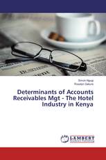 Determinants of Accounts Receivables Mgt - The Hotel Industry in Kenya