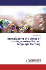 Investigating the effect of strategy instruction on language learning