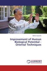 Improvement of Human Biological Potential - Oriental Techniques