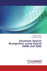 Assamese Speech Recognition using hybrid HMM and ANN