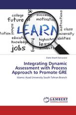 Integrating Dynamic Assessment with Process Approach to Promote GRE