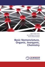 Basic Nomenclature, Organic, Inorganic, Chemistry