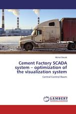 Cement Factory SCADA system – optimization of the visualization system