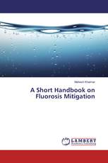 A Short Handbook on Fluorosis Mitigation