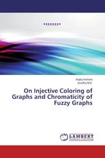 On Injective Coloring of Graphs and Chromaticity of Fuzzy Graphs