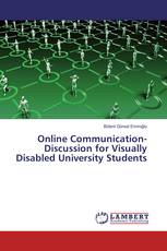 Online Communication-Discussion for Visually Disabled University Students
