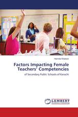 Factors Impacting Female Teachers’ Competencies