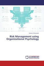 Risk Management using Organizational Psychology