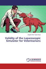 Validity of the Laparoscopic Simulator for Veterinarians