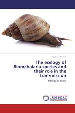 The ecology of Biomphalaria species and their role in the transmission