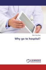 Why go to hospital?
