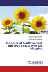 Incidence of Sunflower leaf curl virus disease with GIS Mapping