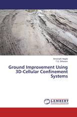 Ground Improvement Using 3D-Cellular Confinement Systems