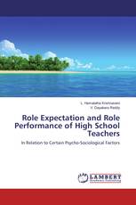 Role Expectation and Role Performance of High School Teachers