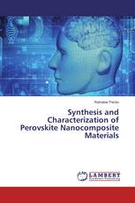 Synthesis and Characterization of Perovskite Nanocomposite Materials